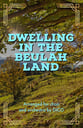 DWELLING IN BEULAH LAND Orchestra sheet music cover